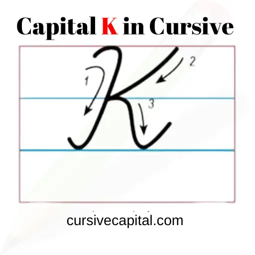 Capital K in Cursive
