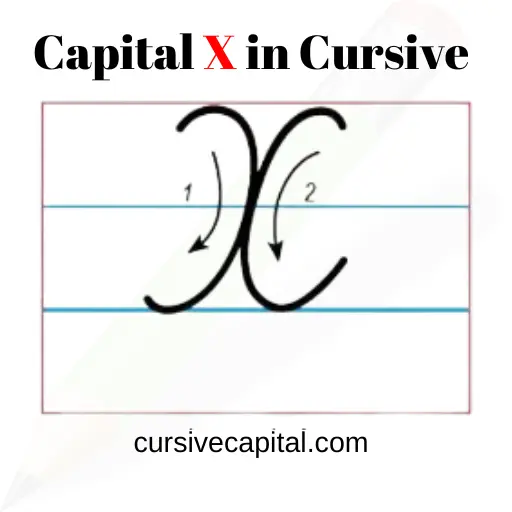 Capital X in Cursive